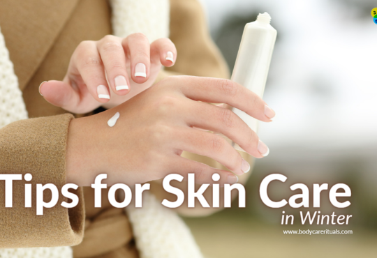 Tips for Skin Care in Winter