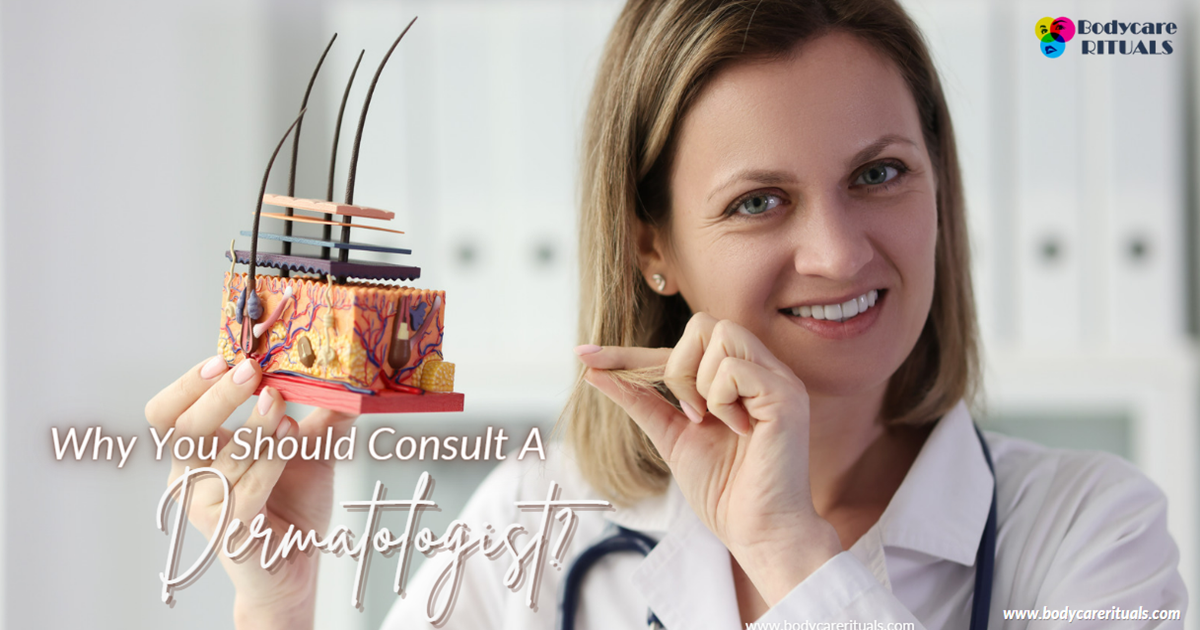 Why You Should Consult A Dermatologist